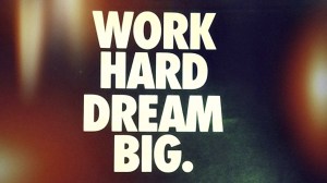 work-hard-dream-big-startup